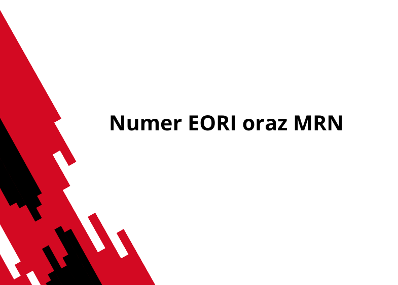 Numer EORI oraz MRN